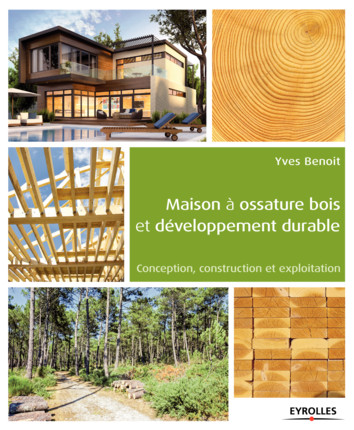 Maison à ossature bois et développement durable - Yves Benoit